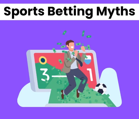 Debunking Common Misconceptions in Sports Betting