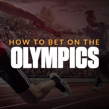 How to Bet on the Summer Olympics – Your Betting Guide to the Olympic Games