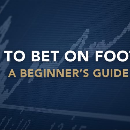 Understanding Football Betting: A Beginner’s Guide