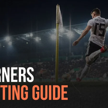 Understanding Corners Betting: A Detailed Guide