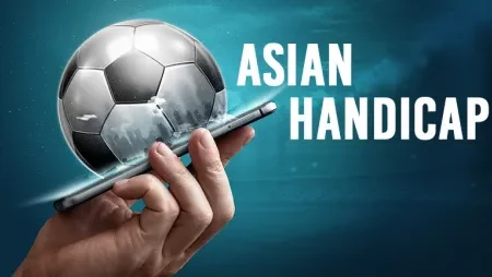 Asian Handicap Betting Explained: AH Guide and Tips